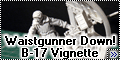 Обзор Verlinden 1/32 Waistgunner Down! B-17 Vignette