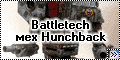 Самодел Battletech мех Hunchback - Горбун