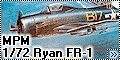 Обзор MPM 1/72 Ryan FR-1 Fireball - Радость мичуринца