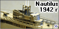Iron Shipwrights 1/350 Nautilus, 1942 год