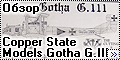 Обзор Copper State Models 1/48 Gotha G.III