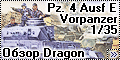 Обзор Dragon 1/35 Pz. 4 Ausf E Vorpanzer