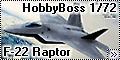 Обзор HobbyBoss 1/72 F-22 Raptor