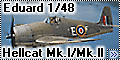 Обзор Eduard 1/48 Hellcat Mk.l/Mk.ll DUAL COMBO