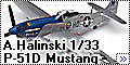 A.Halinski 1/33 North American P-51D Mustang