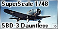 SuperScale Decal 1/48 SBD-3 Dauntless №48-842
