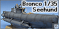 Bronco Models 1/35 Seehund - Прибрежные волки Кригсмарине