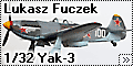GremirModels/Lukasz Fuczek 1/32 Як-3 (Yak-3)