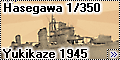 Hasegawa 1/350 Yukikaze 1945