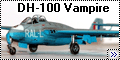 A-Model 1/72 DH-100 Vampire(s) 1,3,6 - кровосиси